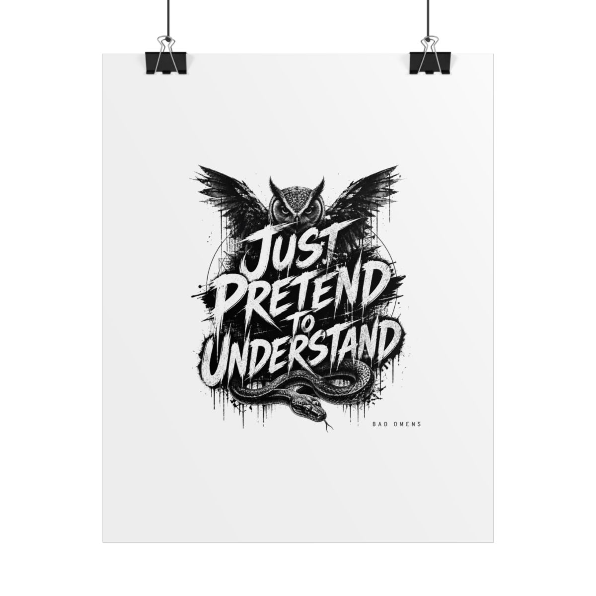 Bad Omens "Just Pretend to Understand" Poster