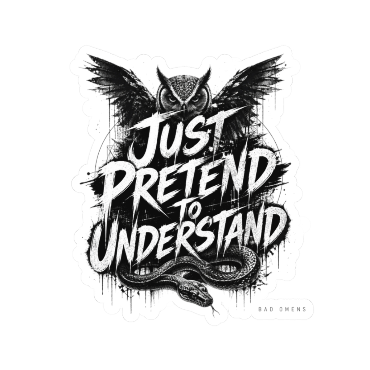 Bad Omens "Just Pretend to Understand" Sticker - Official Stickers merchandise
