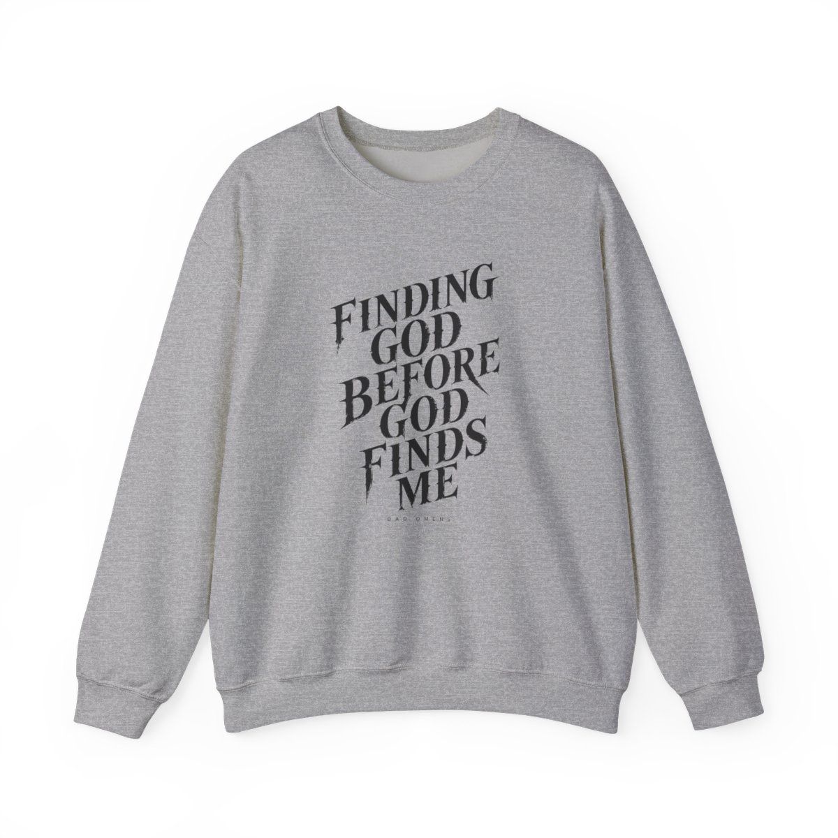 Bad Omens "Finding God Before God Finds Me" Crewneck