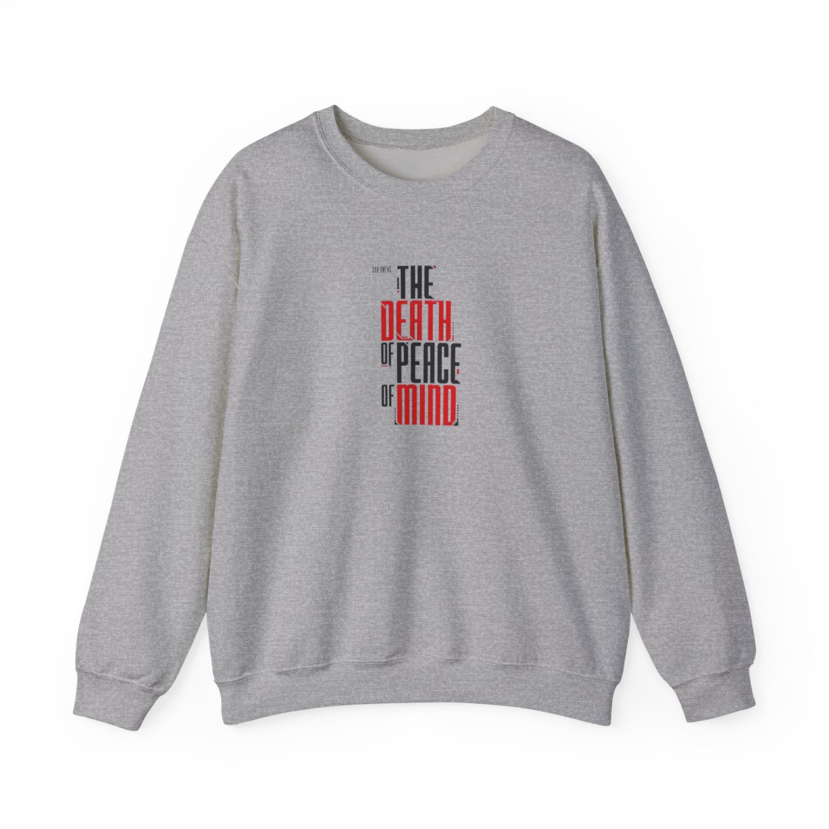 Bad Omens "The Death of Peace of Mind" Crewneck