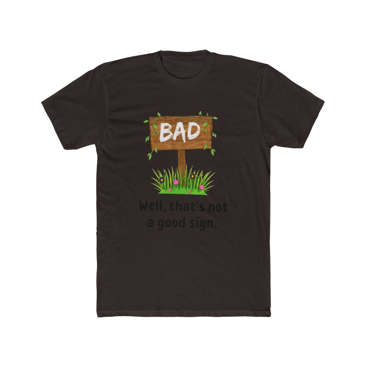 Well That's Not A Good Sign Bad Omen Bad Signpo T Shirt | Bad Omens - alternate angle 2, merchandise